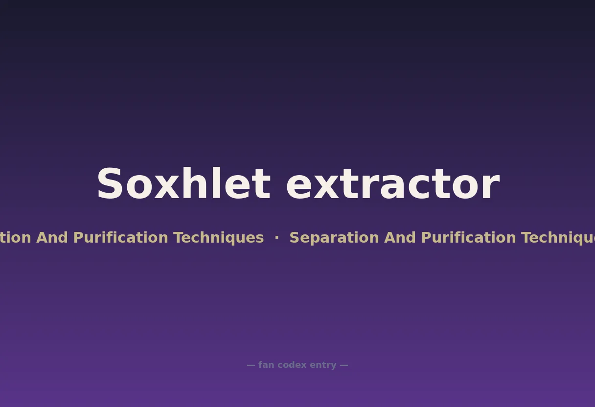 Soxhlet extractor